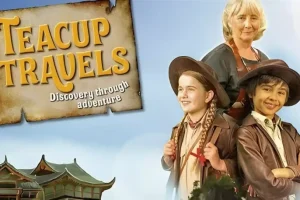 BBC儿童历史启蒙剧《茶杯旅行记 Teacup Travels》（视频+音频+台词本）